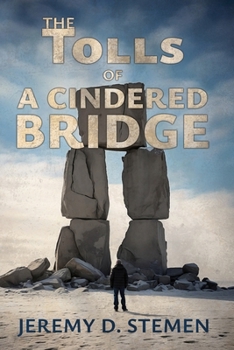 Paperback The Tolls Of A Cindered Bridge Book