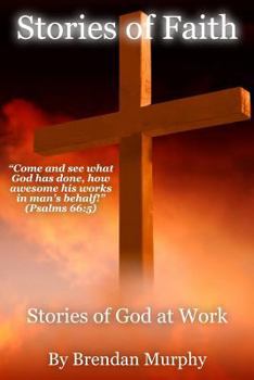 Paperback Stories of Faith: Stories of God at Work Book