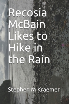 Paperback Recosia McBain Likes to Hike in the Rain Book