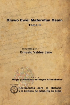 Paperback Oluwo Ewé: Maferefún Osain. Tomo II [Spanish] Book