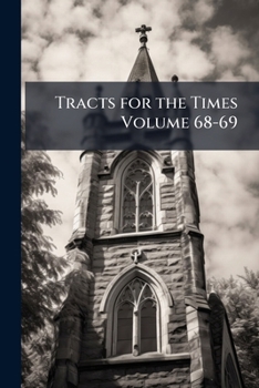 Paperback Tracts for the Times Volume 68-69 Book
