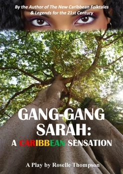 Paperback Gang-Gang Sarah: A Caribbean Sensation Book
