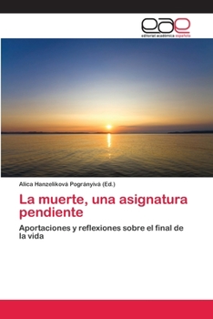 Paperback La muerte, una asignatura pendiente [Spanish] Book