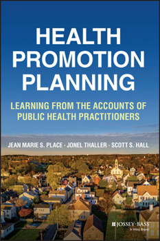 Foundations of Health Promotion Planning: The Opioid Crisis