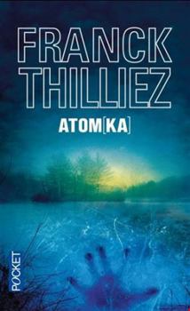 Atomka - Book #7 of the Sharko & Hennebelle