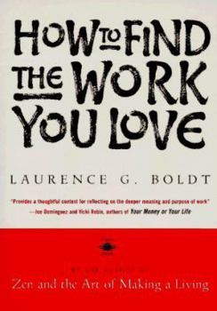 Paperback How to Find the Work You Love Book