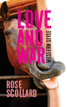 Hardcover Love and War Western Style Book