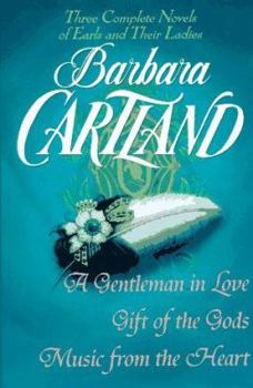 Hardcover Barbara Cartland: Three Complete Novels: Earls and Their Ladies Book