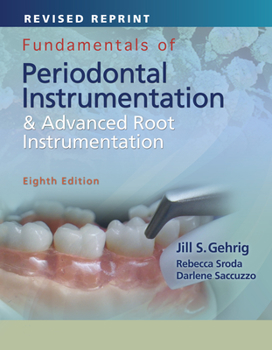 Spiral-bound Fundamentals of Periodontal Instrumentation and Advanced Root Instrumentation, Revised Reprint Book