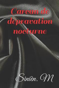 Paperback Carcan de D?pravation Nocturne [French] Book