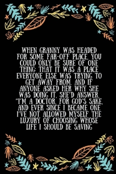 When Granny was headed for some far-off place, you could only be sure of one thing that it was a place everyone else was trying to get away from: ... Expecting Grandmothers - 100 Pages Size 6 x 9