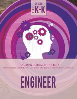 Paperback Engineer: Grades Pre K-K: Fun, inclusive & experiential transition curriculum for everyday learning Book