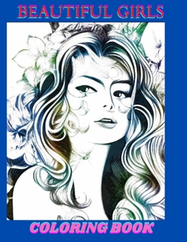 Paperback Beautiful Girls Coloring Book