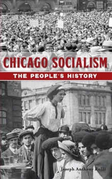Hardcover Chicago Socialism: The People's History Book
