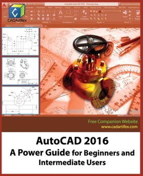 Paperback AutoCAD 2016: A Power Guide for Beginners and Intermediate Users Book