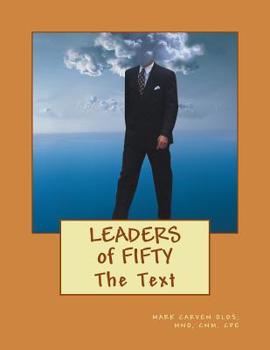 The Leaders of Fifty : The Text
