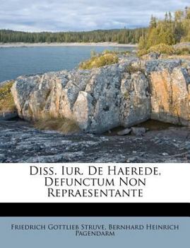Paperback Diss. Iur. de Haerede, Defunctum Non Repraesentante Book