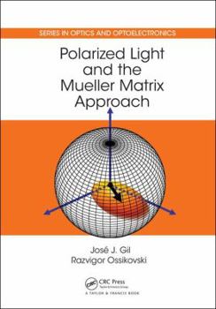 Hardcover Polarized Light and the Mueller Matrix Approach Book