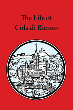 Paperback The Life of Cola Di Rienzo Book
