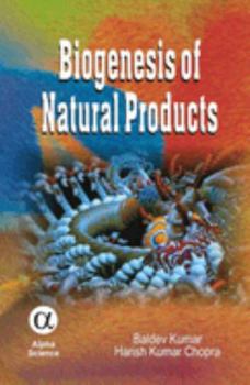 Hardcover Biogenesis of Natural Products Book