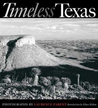 Timeless Texas - Book  of the Charles and Elizabeth Prothro Texas Photography Series