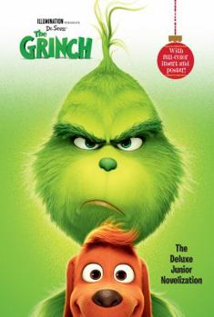 Hardcover Illumination Presents Dr. Seuss' the Grinch: The Deluxe Junior Novelization Book