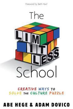 Paperback The Limitless School: Creative Ways to Solve the Culture Puzzle Book