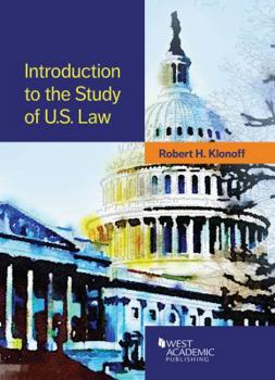 Paperback Introduction to the Study of U.S. Law (American Casebook Series) Book