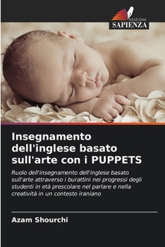 Paperback Insegnamento dell'inglese basato sull'arte con i PUPPETS [Italian] Book