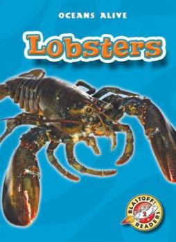 Lobsters (Paperback) (Blastoff! Readers: Oceans Alive) - Book  of the Oceans Alive