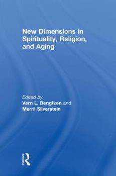 Hardcover New Dimensions in Spirituality, Religion, and Aging Book