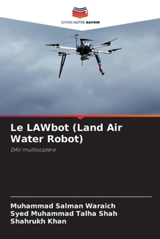 Paperback Le LAWbot (Land Air Water Robot) [French] Book