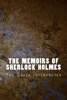 Paperback The Memoirs of Sherlock Holmes: The Greek Interpreter Book