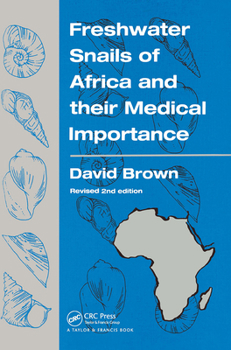 Hardcover Freshwater Snails Of Africa And Their Medical Importance Book