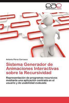 Paperback Sistema Generador de Animaciones Interactivas Sobre La Recursividad [Spanish] Book