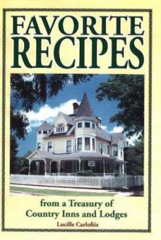 Paperback Favorite Recipes from a Treasury of Country Inns and Lodges Book