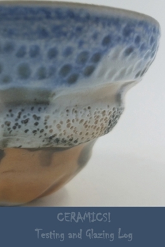 Paperback CERAMICS! Testing and Glazing Log Book