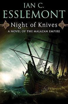 Hardcover Night of Knives: A Novel of the Malazan Empire (Novels of the Malazan Empire) Book