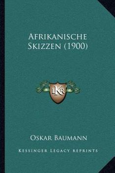 Paperback Afrikanische Skizzen (1900) [German] Book