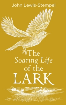 Hardcover The Soaring Life of the Lark Book