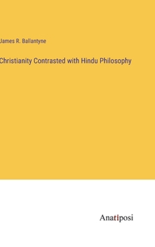 Christianity Contrasted with Hindu Philosophy