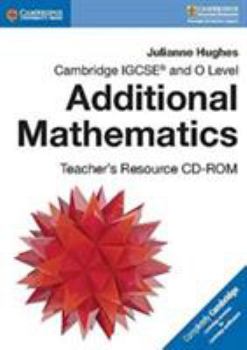 CD-ROM Cambridge Igcse(r) and O Level Additional Mathematics Teacher's Resource CD-ROM Book