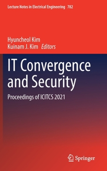 Hardcover It Convergence and Security: Proceedings of Icitcs 2021 Book