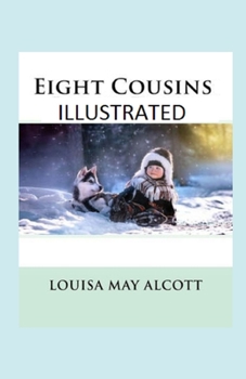 Paperback Eight Cousins Illustrated Book