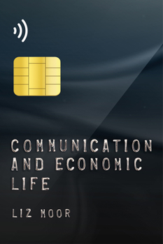 Hardcover Communication and Economic Life Book