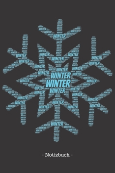 Winter: Notizblock - Notizbuch - DIN A5, 120 Seiten - Liniert, Lined, Linien - Notizen, Termine, Planer, Tagebuch, Organisation - Wortwolke Geschenk