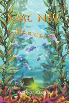 Paperback Mac Ness, El Mar de Los Sargazos: Libro de Aventuras Juveniles [Spanish] Book