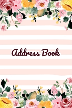 Address Book: Cute Watercolor Flower Design | Keep Your Important Contacts in The One Organizer Name, Addresses, Email, Phone Numbers, Birthday | Custom Alphabetical Organizer