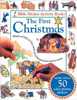 Paperback The First Christmas Bible Sticker Activity Book [With More Than 50 Stickers] Book