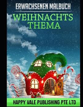 Paperback Erwachsenen Malbuch: Weihnachts Thema [German] Book